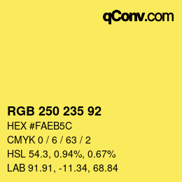 颜色代码: RGB 250 235 92 | qconv.com