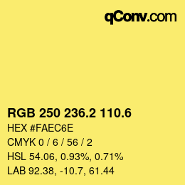 カラーコード: RGB 250 236.2 110.6 | qconv.com