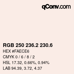 カラーコード: RGB 250 236.2 230.6 | qconv.com