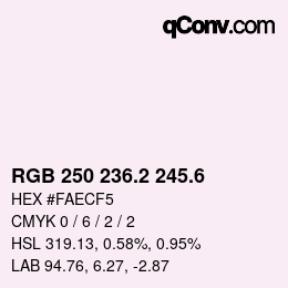 カラーコード: RGB 250 236.2 245.6 | qconv.com