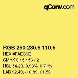 カラーコード: RGB 250 236.6 110.6 | qconv.com