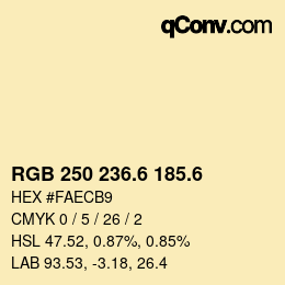 カラーコード: RGB 250 236.6 185.6 | qconv.com
