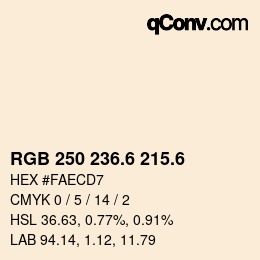 カラーコード: RGB 250 236.6 215.6 | qconv.com