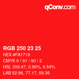 カラーコード: RGB 250 23 25 | qconv.com