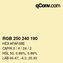 カラーコード: RGB 250 240 190 | qconv.com