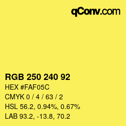 Color code: RGB 250 240 92 | qconv.com