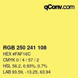 カラーコード: RGB 250 241 108 | qconv.com
