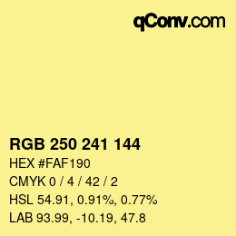 カラーコード: RGB 250 241 144 | qconv.com