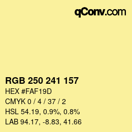 カラーコード: RGB 250 241 157 | qconv.com
