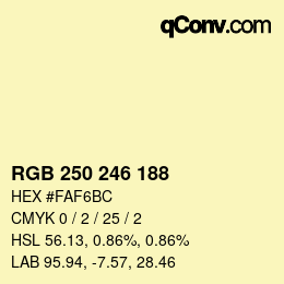 Color code: RGB 250 246 188 | qconv.com