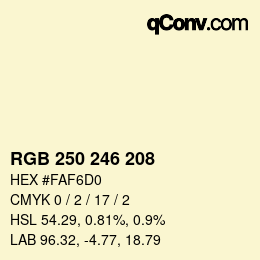 カラーコード: RGB 250 246 208 | qconv.com