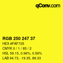 カラーコード: RGB 250 247 37 | qconv.com