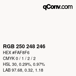 カラーコード: RGB 250 248 246 | qconv.com