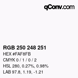 Color code: RGB 250 248 251 | qconv.com