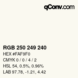 カラーコード: RGB 250 249 240 | qconv.com