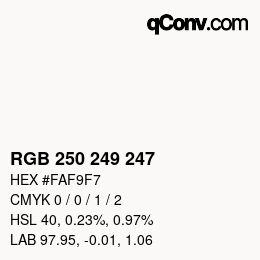 Color code: RGB 250 249 247 | qconv.com