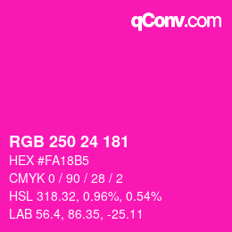 カラーコード: RGB 250 24 181 | qconv.com