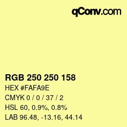 カラーコード: RGB 250 250 158 | qconv.com