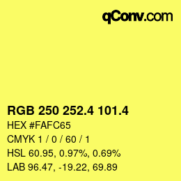 カラーコード: RGB 250 252.4 101.4 | qconv.com