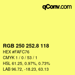 カラーコード: RGB 250 252.8 118 | qconv.com