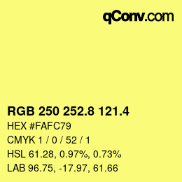 カラーコード: RGB 250 252.8 121.4 | qconv.com