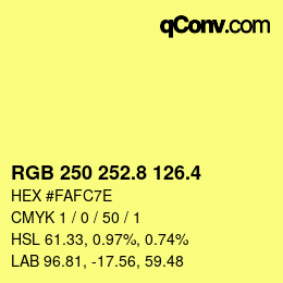 カラーコード: RGB 250 252.8 126.4 | qconv.com