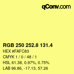 カラーコード: RGB 250 252.8 131.4 | qconv.com