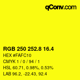 カラーコード: RGB 250 252.8 16.4 | qconv.com
