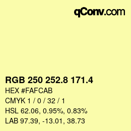 カラーコード: RGB 250 252.8 171.4 | qconv.com