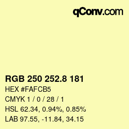 Color code: RGB 250 252.8 181 | qconv.com