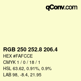 カラーコード: RGB 250 252.8 206.4 | qconv.com
