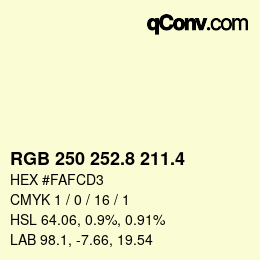 カラーコード: RGB 250 252.8 211.4 | qconv.com