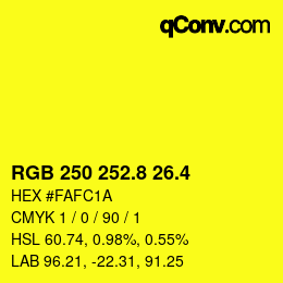 カラーコード: RGB 250 252.8 26.4 | qconv.com