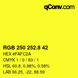 カラーコード: RGB 250 252.8 42 | qconv.com