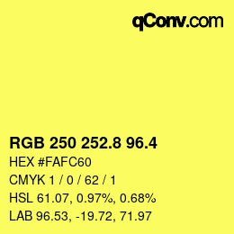 カラーコード: RGB 250 252.8 96.4 | qconv.com