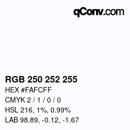カラーコード: RGB 250 252 255 | qconv.com