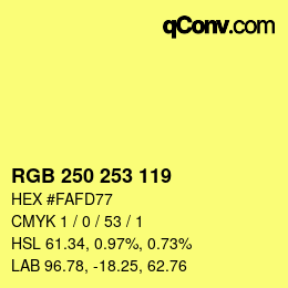 カラーコード: RGB 250 253 119 | qconv.com