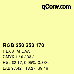 カラーコード: RGB 250 253 170 | qconv.com