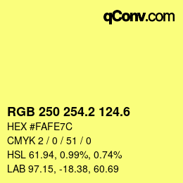 カラーコード: RGB 250 254.2 124.6 | qconv.com