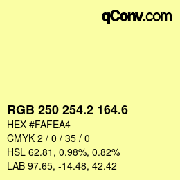 カラーコード: RGB 250 254.2 164.6 | qconv.com