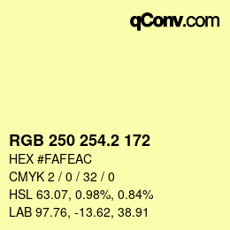 カラーコード: RGB 250 254.2 172 | qconv.com