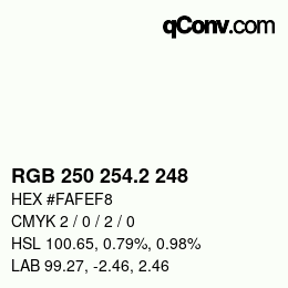 カラーコード: RGB 250 254.2 248 | qconv.com