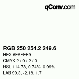 カラーコード: RGB 250 254.2 249.6 | qconv.com