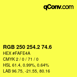 カラーコード: RGB 250 254.2 74.6 | qconv.com