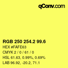 カラーコード: RGB 250 254.2 99.6 | qconv.com