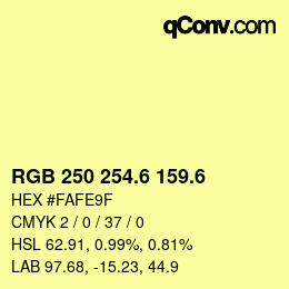 カラーコード: RGB 250 254.6 159.6 | qconv.com