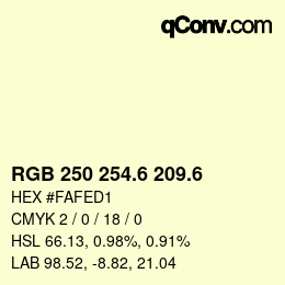 カラーコード: RGB 250 254.6 209.6 | qconv.com