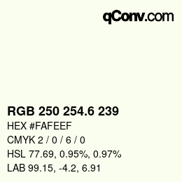 カラーコード: RGB 250 254.6 239 | qconv.com