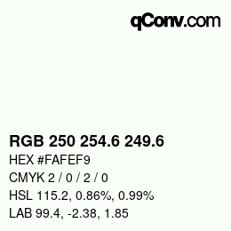 カラーコード: RGB 250 254.6 249.6 | qconv.com