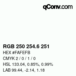 カラーコード: RGB 250 254.6 251 | qconv.com
